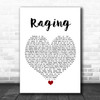 Kygo Raging White Heart Song Lyric Quote Music Print