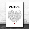 The Snuts Mixer White Heart Song Lyric Quote Music Print