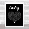 D'Angelo Lady Black Heart Song Lyric Quote Music Print