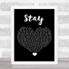 Deadmau5 Stay Black Heart Song Lyric Quote Music Print