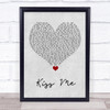 Olly Murs Kiss Me Grey Heart Song Lyric Quote Music Print