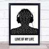 Queen Love Of My Life Black & White Man Headphones Song Lyric Wall Art Print