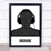 Twenty One Pilots Migraine Black & White Man Headphones Song Lyric Wall Art Print