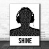 Years & Years Shine Black & White Man Headphones Song Lyric Wall Art Print