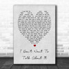 I Don't Want To Talk About It Rod Stewart Grey Heart Song Lyric Music Wall Art Print