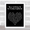 Frank Sinatra You're Getting To Be A Habit With Me Black Heart Song Lyric Wall Art Print