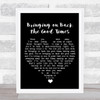 Love Affair Bringing on Back the Good Times Black Heart Song Lyric Wall Art Print