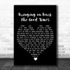 Love Affair Bringing on Back the Good Times Black Heart Song Lyric Wall Art Print
