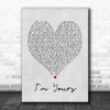 I'm Yours Jason Mraz Grey Heart Song Lyric Music Wall Art Print
