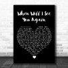 The Three Degrees When Will I See You Again Black Heart Song Lyric Wall Art Print