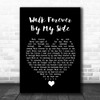 The Alarm Walk Forever By My Side Black Heart Song Lyric Wall Art Print