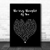 Tony Bennett The Very Thought Of You Black Heart Song Lyric Wall Art Print