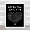 Whitney Houston All The Man That I Need Black Heart Song Lyric Wall Art Print