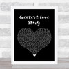 LANCO Greatest Love Story Black Heart Song Lyric Wall Art Print