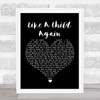 The Mission Like A Child Again Black Heart Song Lyric Wall Art Print