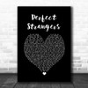 Jonas Blue Perfect Strangers Black Heart Song Lyric Wall Art Print