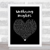 Kate Bush Wuthering Heights Black Heart Song Lyric Wall Art Print