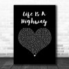 Rascal Flatts Life Is A Highway Black Heart Song Lyric Wall Art Print