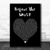 The Script Before The Worst Black Heart Song Lyric Wall Art Print