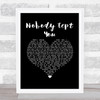 Jack Savoretti Nobody cept You Black Heart Song Lyric Wall Art Print