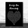 5ive Keep On Moving Black Heart Song Lyric Wall Art Print