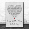 Queen Crazy Little Thing Called Love Grey Heart Song Lyric Music Wall Art Print