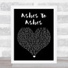 David Bowie Ashes To Ashes Black Heart Song Lyric Wall Art Print