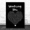 Noel Gallagher's High Flying Birds Wandering Star Black Heart Song Lyric Wall Art Print