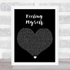 will.i.am feat. Miley Cyrus, French Montana, Wiz Khalifa Feeling Myself Black Heart Song Lyric Wall Art Print