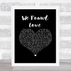 Rihanna We Found Love Black Heart Song Lyric Wall Art Print