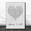 AC DC Highway To Hell Grey Heart Song Lyric Music Wall Art Print