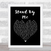 Seal Stand By Me Black Heart Song Lyric Wall Art Print