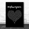 Johnny Cash Highwayman Black Heart Song Lyric Wall Art Print