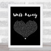 Marques Houston Walk Away Black Heart Song Lyric Wall Art Print