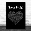 Secondhand Serenade Your Call Black Heart Song Lyric Wall Art Print