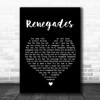 X Ambassadors Renegades Black Heart Song Lyric Wall Art Print