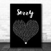 Joel Corry Sorry Black Heart Song Lyric Wall Art Print
