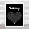 Justin Bieber Yummy Black Heart Song Lyric Wall Art Print