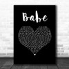 Take That Babe Black Heart Song Lyric Wall Art Print