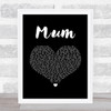 Nathan Grisdale Mum Black Heart Song Lyric Wall Art Print