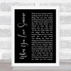 Bryan Adams When You Love Someone Black Script Song Lyric Wall Art Print