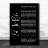 Brantley Gilbert Let It Ride Black Script Song Lyric Wall Art Print