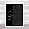 Eminem Lucky You Black Script Song Lyric Wall Art Print