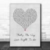 Donnie Iris And The Cruisers That's The Way Love Ought To Be Grey Heart Song Lyric Wall Art Print