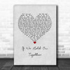 Diana Ross If We Hold On Together Grey Heart Song Lyric Wall Art Print