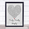 Truly Madly Deeply Savage Garden Grey Heart Song Lyric Music Wall Art Print