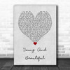 Lana Del Rey Young And Beautiful Grey Heart Song Lyric Wall Art Print