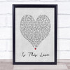 Is This Love Bob Marley Grey Heart Song Lyric Music Wall Art Print