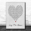 Lay Me Down Sam Smith Grey Heart Song Lyric Music Wall Art Print