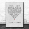 Amanda Seyfried I Have A Dream Grey Heart Song Lyric Wall Art Print